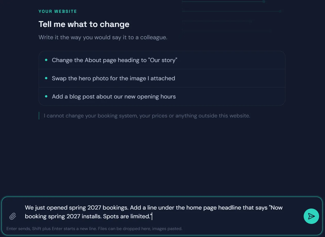 The editor's chat box with a request typed in: add a line under the home page headline that says now booking spring 2027 installs, spots are limited.